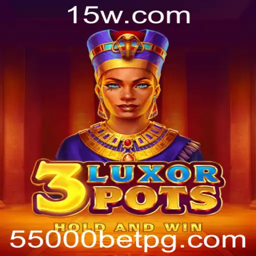 Descubra o Fascinante Mundo do Jogo 3LuxorPots: Uma Aventura com Aposta de 55000